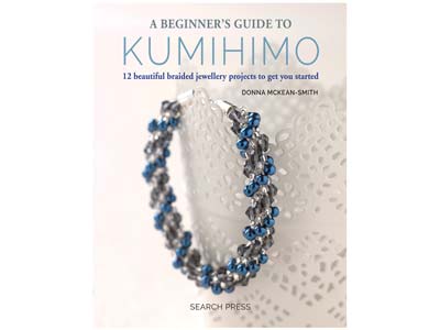 A Beginner's Guide To Kumihimo By  Donna Mckean-smith - Standard Image - 1