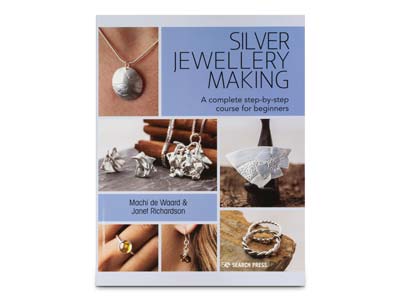 Silver Jewellery Making By Machi De Waard And Janet Richardson