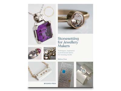 Stonesetting For Jewellery Makers  New  Edition  By Melissa Hunt - Standard Image - 1