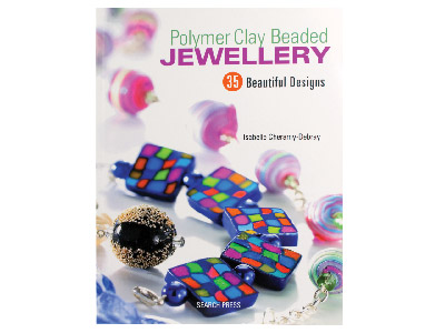 Polymer Clay Beaded Jewellery- 35 Beautiful Designs By Isabelle Cheramy-debray