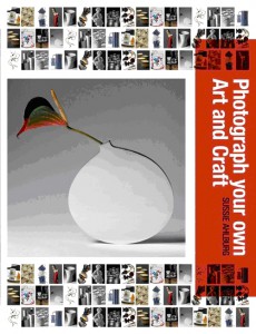 Book Review: ‘Photograph your own Art and Craft’ by Sussie Ahlburg