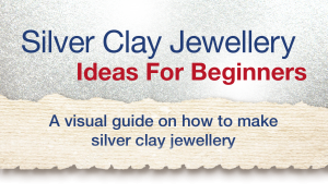 Silver Clay Jewellery Ideas For Beginners