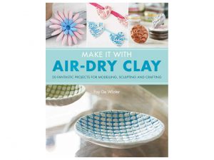 Book Review: Make it with Air-Dry Clay by Fay De Winter