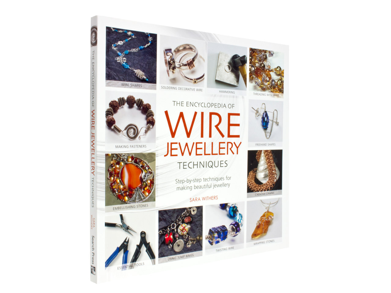 The Encyclopedia Of Wire Jewellery Making Techniques By Sara Withers