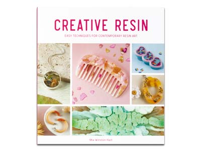 Creative Resin: Easy Techniques For Contemporary Resin Art By Mia       Winston-hart - Standard Image - 1